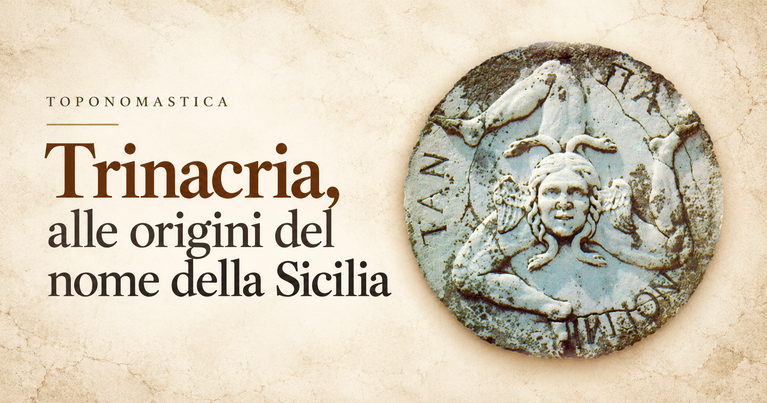 Trinacria, alle origini del nome della Sicilia
